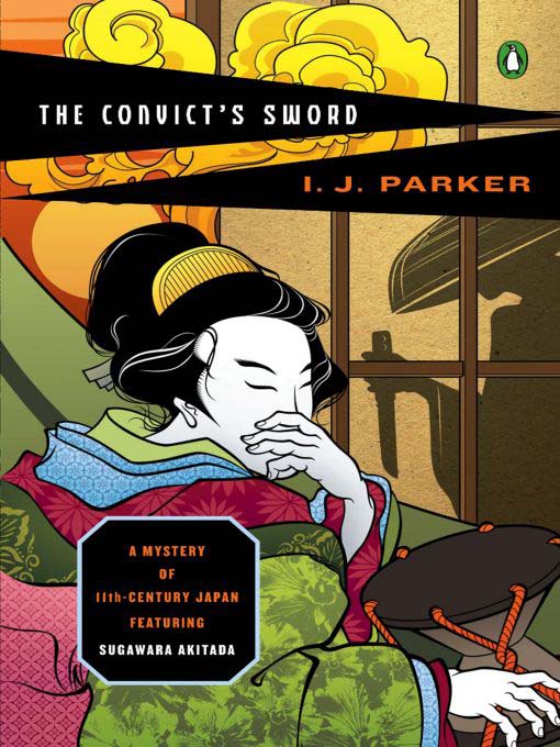 Title details for The Convict's Sword by I. J. Parker - Wait list